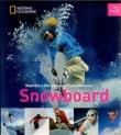Snowboard. Autor: James Matthew Barrie, Moran Chris, Wallace Ewan. Dadada.pl Okładka książki Snowboard