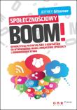 Społecznościowy BOOM. Wykorzystaj potencjał sieci. Autor: Jeffrey Gitomer. Dadada.pl Okładka książki Społecznościowy BOOM. Wykorzystaj potencjał sieci