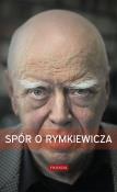 Spór o Rymkiewicza (+ DVD). Autor: Tomasz  Rowiński. Dadada.pl Okładka książki Spór o Rymkiewicza (+ DVD)