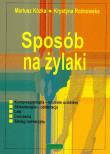 Sposób na żylaki. Autor: Kózka Mariusz, Krystyna Rożnowska. Dadada.pl Okładka książki Sposób na żylaki