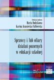 Sprawcy i/ lub ofiary działań pozornych w edukacji. Autor: Maria Dudzikowa, Karina  Kanasiecka-Falbierska (red. nauk.). Dadada.pl Okładka książki Sprawcy i/ lub ofiary działań pozornych w edukacji