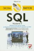 SQL. Ćwiczenia praktyczne. Wydanie II. Autor: Lis Marcin. Dadada.pl Okładka książki SQL. Ćwiczenia praktyczne. Wydanie II