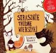 Strasznie trudne wierszyki + CD. Autor: Mikrut Izabela. Dadada.pl Okładka książki Strasznie trudne wierszyki + CD