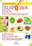 Okładka książki Surowa dieta oczyszczająca. Sposób na zdrowy...
