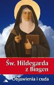 Okładka książki Św. Hildegarda z Bingen. Objawienia i cuda
