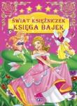 Okładka książki Świat księżniczek. Księga bajek FENIX