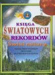 Świat natury Księga światowych rekordów. Autor: praca zbiorowa. Dadada.pl Okładka książki Świat natury Księga światowych rekordów