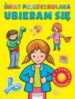 Świat przedszkolaka. Ubieram się. Autor: Opracowanie zbiorowe. Dadada.pl Okładka książki Świat przedszkolaka. Ubieram się