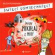 Święty Mikołaj z Miry. Święci Uśmiechnięci. Autor: Eliza Piotrowska. Dadada.pl Okładka książki Święty Mikołaj z Miry. Święci Uśmiechnięci