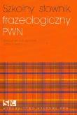 Okładka książki Szkolny słownik frazeologiczny