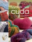 Okładka książki Szydełkowe cuda