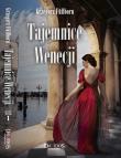 Tajemnice Wenecji T.1. Autor: Grzegorz Fullborn. Dadada.pl Okładka książki Tajemnice Wenecji T.1