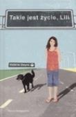 Takie jest życie Lili. Autor: Valerie Dayre. Dadada.pl Okładka książki Takie jest życie Lili