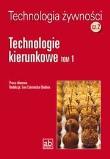 Okładka książki Technol. żywności cz.2 - Technologie kierunkowe T1