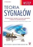 Teoria sygnałów. Wstęp. Wydanie II. Autor: Izydorczyk Jacek, Płonka Grzegorz, Grzegorz Tyma. Dadada.pl Okładka książki Teoria sygnałów. Wstęp. Wydanie II