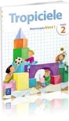 Tropiciele SP KL 1. Matematyka. Część 2 (2012). Autor: 132031 Elżbieta Burakowska. Dadada.pl Okładka książki Tropiciele SP KL 1. Matematyka. Część 2 (2012)
