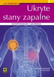 Ukryte stany zapalne. Wykrywanie i leczenie. Autor: Schaenzler Nicole, Faist Eugen. Dadada.pl Okładka książki Ukryte stany zapalne. Wykrywanie i leczenie