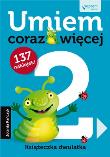 Okładka książki Umiem coraz więcej Książeczka dwulatka