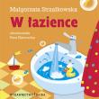 W łazience BAJKA. Autor: Małgorzata Strzałkowska. Dadada.pl Okładka książki W łazience BAJKA