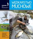 Okładka książki Wędkarstwo muchowe. Poradnik dla początkujących