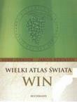 Wielki atlas świata win. Autor: Johnson Hugh Robinson Jancis. Dadada.pl Okładka książki Wielki atlas świata win