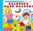 Wierszyki Baloniku nasz malutki. Autor: Pruchnicka Emilia. Dadada.pl Okładka książki Wierszyki Baloniku nasz malutki