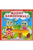 Wierszyki Muchy samochwały. Autor: Konopnicka Maria, Majchrzyk Emilia. Dadada.pl Okładka książki Wierszyki Muchy samochwały