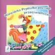 Wiewiórka Prymulka poznaje przeciwieństwa. Autor: Naklicka Beata. Dadada.pl Okładka książki Wiewiórka Prymulka poznaje przeciwieństwa