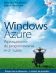 Windows Azure Wprowadzenie do programowania w chmurze. Autor: Fryźlewicz Zbigniew, Nikończuk Daniel. Dadada.pl Okładka książki Windows Azure Wprowadzenie do programowania w chmurze