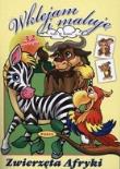 Okładka książki Wklejam i maluję - Zwierzęta Afryki
