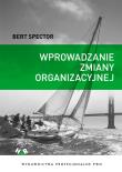 Okładka książki Wprowadzanie zmiany w organizacji