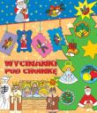 Wycinanki pod choinkę. Autor: Kiercz Joanna. Dadada.pl Okładka książki Wycinanki pod choinkę