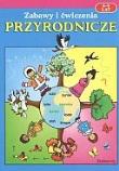 Zabawy i ćwiczenia przyrodnicze 6-9 lat. Autor: Uhma Katarzyna. Dadada.pl Okładka książki Zabawy i ćwiczenia przyrodnicze 6-9 lat