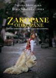 Zakopane Odkopane.Lekko gorsząca opow.góral-ceper.. Autor: Paulina Młynarska, Beata Sabała-Zielińska. Dadada.pl Okładka książki Zakopane Odkopane.Lekko gorsząca opow.góral-ceper.
