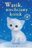 Okładka książki Zaopiekuj się mną. Wąsik, niechciany kotek