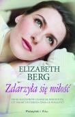 Zdarzyła się miłość. Autor: Elizabeth Bergmann. Dadada.pl Okładka książki Zdarzyła się miłość