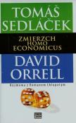 Zmierzch Homo Economicus. Autor:  Tomáš  Sedláček. Dadada.pl Okładka książki Zmierzch Homo Economicus