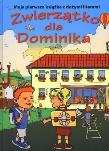 Okładka książki Zwierzątko dla Dominika