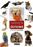 Zwierzęta domowe. Praktyczny poradnik. Autor: Joanna i Piotr Kapusta. Dadada.pl Okładka książki Zwierzęta domowe. Praktyczny poradnik