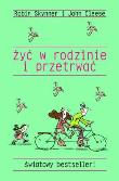 Okładka książki Żyć w rodzinie i przetrwać