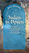 Okładka książki Żydzi w Poznaniu Juden in Posen Krótki przewodnik po historii i zabytkach
