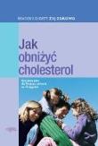 Żyj zdrowo. Jak obniżyć cholesterol Readers Digest. Autor: praca zbiorowa. Dadada.pl Okładka książki Żyj zdrowo. Jak obniżyć cholesterol Readers Digest