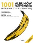 1001 albumów muzycznych. Historia muzyki rozryw.. Autor: Robert Dimery. Dadada.pl Okładka książki 1001 albumów muzycznych. Historia muzyki rozryw.