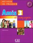 Okładka książki Amis et compagnie 3 Methode de francais CLE