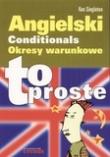Angielski. Conditionals. Okresy warunkowe - to proste. Autor: Singleton Ken. Dadada.pl Okładka książki Angielski. Conditionals. Okresy warunkowe - to proste
