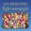 Okładka książki Bajki samograjki - Brzechwa Jan SIEDMIORÓG