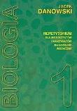 Biologia repetytorium T1 Danowski MEDYK. Autor: Jacek Dankowski. Dadada.pl Okładka książki Biologia repetytorium T1 Danowski MEDYK