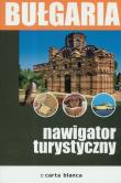 Bułgaria Nawigator turystyczny. Autor: Osip-Pokrywka Magda, Osip-Pokrywka Mirek. Dadada.pl Okładka książki Bułgaria Nawigator turystyczny