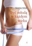 Okładka książki Być młodą w każdym wieku