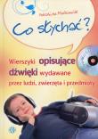 Co słychać? Wierszyki opisujące dźwięki.... Autor: Maćkowiak Arkadiusz. Dadada.pl Okładka książki Co słychać? Wierszyki opisujące dźwięki...